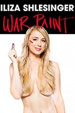 Watch Iliza Shlesinger: War Paint M4ufreemovies