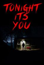 Watch Tonight It\'s You (Short 2016) M4ufreemovies