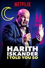 Watch Harith Iskander: I Told You So M4ufreemovies