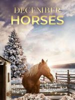 Watch December Horses M4ufreemovies