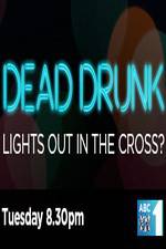 Watch Dead Drunk Lights Out In The Cross M4ufreemovies