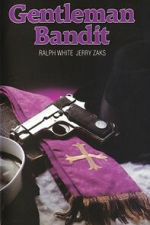 Watch The Gentleman Bandit M4ufreemovies