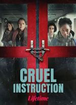 Watch Cruel Instruction M4ufreemovies