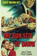 Watch The Sun Sets at Dawn M4ufreemovies