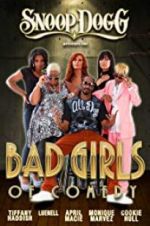 Watch Snoop Dogg Presents: The Bad Girls of Comedy M4ufreemovies