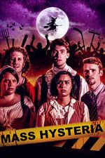 Watch Mass Hysteria M4ufreemovies