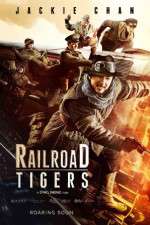 Watch Railroad Tigers M4ufreemovies