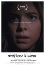 Watch Every House is Haunted (Short 2023) M4ufreemovies