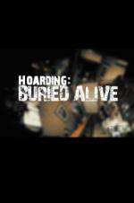 Watch Hoarders Buried Alive M4ufreemovies