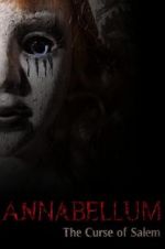 Watch Annabellum: The Curse of Salem M4ufreemovies