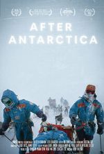 Watch After Antarctica M4ufreemovies
