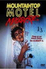 Watch Mountaintop Motel Massacre M4ufreemovies