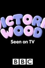 Watch Victoria Wood: Seen on TV M4ufreemovies