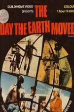 Watch The Day the Earth Moved M4ufreemovies