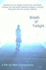 Watch Breath of Twilight M4ufreemovies