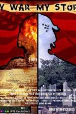 Watch My War, My Story M4ufreemovies