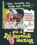 Watch It\'s a Revolution Mother M4ufreemovies