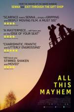 Watch All This Mayhem M4ufreemovies