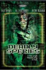 Watch Deadly Species M4ufreemovies
