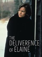 Watch The Deliverance of Elaine M4ufreemovies