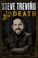 Watch Steve Treviño: \'Til Death (TV Special 2019) M4ufreemovies
