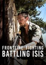 Watch Frontline Fighting: Battling ISIS M4ufreemovies