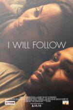 Watch I Will Follow M4ufreemovies
