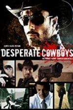 Watch Desperate Cowboys M4ufreemovies