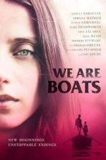 Watch We Are Boats M4ufreemovies