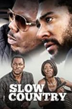 Watch Slow Country M4ufreemovies