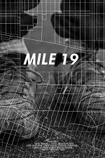 Watch Mile 19 M4ufreemovies
