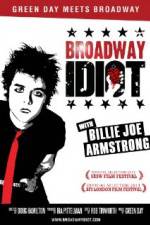 Watch Broadway Idiot M4ufreemovies
