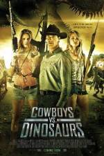 Watch Cowboys vs Dinosaurs M4ufreemovies
