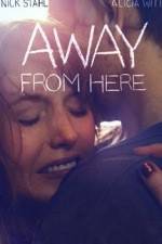 Watch Away from here M4ufreemovies