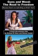 Watch Guns and Weed: The Road to Freedom M4ufreemovies