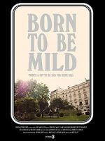 Watch Born to Be Mild (Short 2014) M4ufreemovies