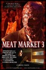 Watch Meat Market 3 M4ufreemovies