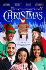 Watch What She Wants for Christmas M4ufreemovies