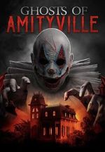 Watch Ghosts of Amityville M4ufreemovies