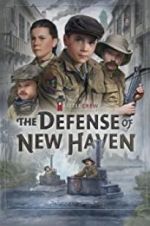 Watch The Defense of New Haven M4ufreemovies