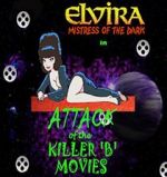 Watch Attack of the Killer B-Movies M4ufreemovies