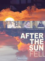 Watch After the Sun Fell M4ufreemovies