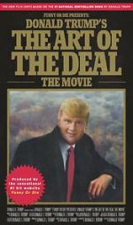 Watch Donald Trump\'s The Art of the Deal: The Movie M4ufreemovies