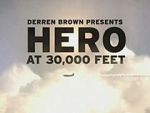 Watch Derren Brown: Hero at 30,000 Feet (TV Special 2010) M4ufreemovies