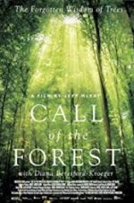 Watch Call of the Forest: The Forgotten Wisdom of Trees M4ufreemovies