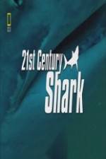 Watch National Geographic 21st Century Shark M4ufreemovies