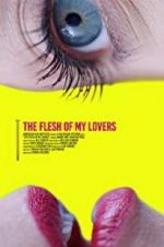 Watch The Flesh of My Lovers M4ufreemovies