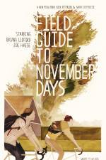 Watch Field Guide to November Days M4ufreemovies