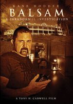 Watch Balsam: A Paranormal Investigation M4ufreemovies