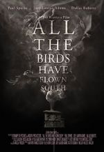 Watch All the Birds Have Flown South M4ufreemovies